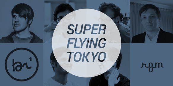 SUPER FLYING TOKYO night party