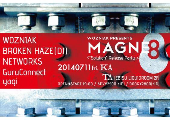 “MAGNE8 〜WOZNIAK Solution Release Party〜”