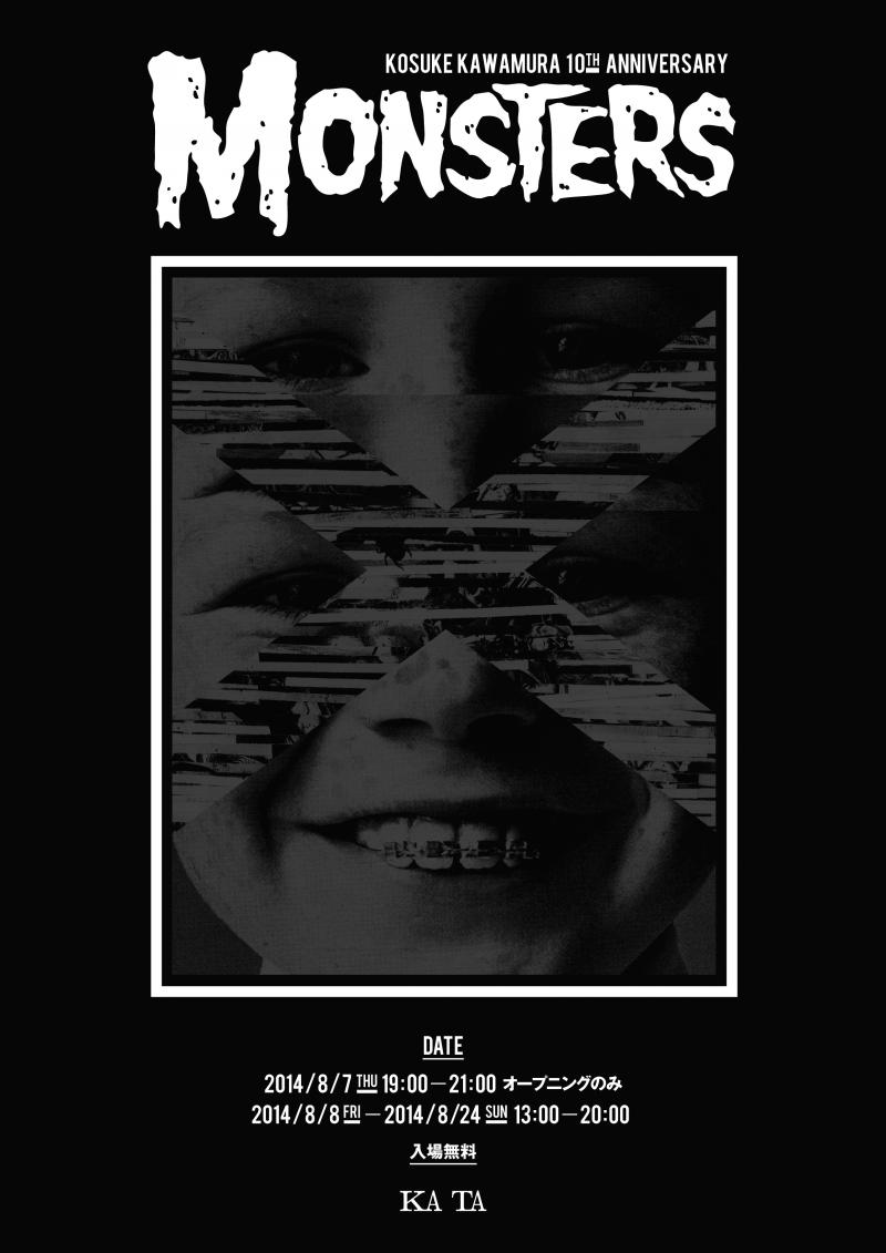 Kosuke KAWAMURA 10th ANNIVERSARY 『Monsters』
