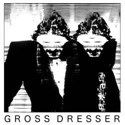 gross_dresser