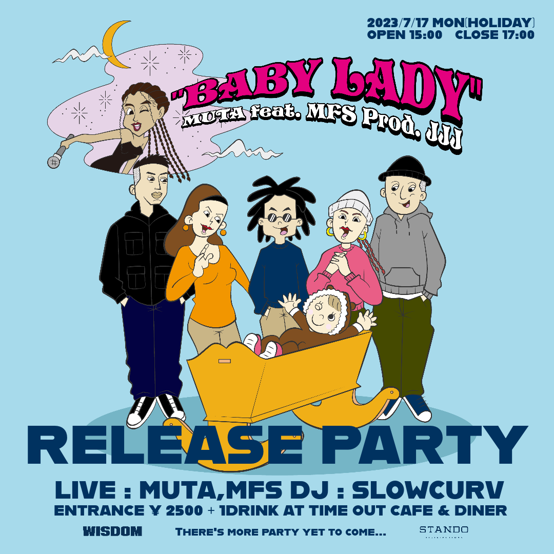 MUTA “BABY LADY” feat. MFS RELEASE PARTY