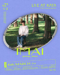 LIVE AT KATA One-man Series  imai(group_inou)